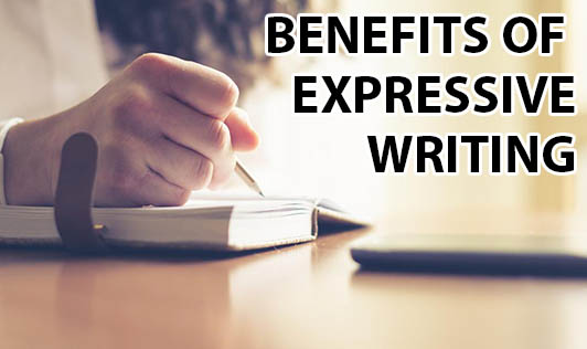 Benefits of Expressive Writing