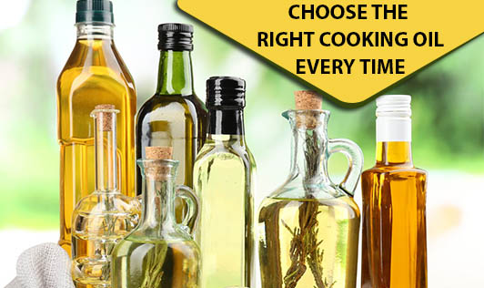 Choose the Right Cooking Oil Every Time 