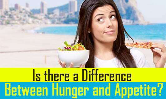 Is there a Difference between Hunger and Appetite?