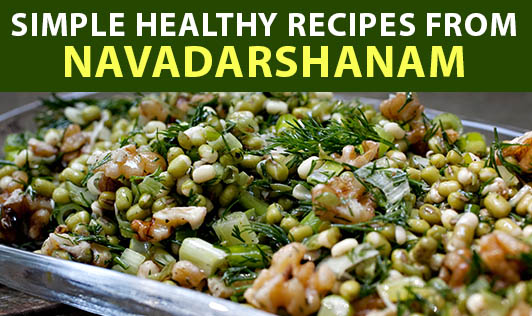 Simple Healthy Recipes from Navadarshanam