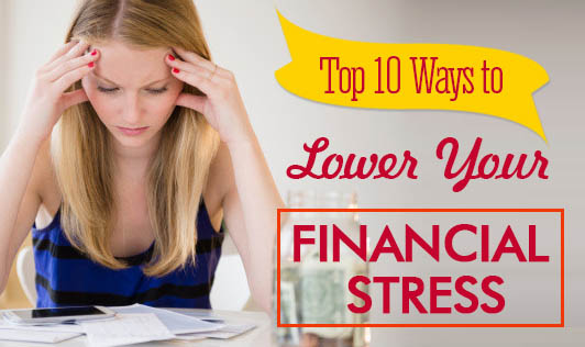 Top 10 Ways to Lower Your Financial Stress