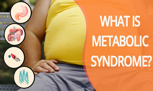 What Is Metabolic Syndrome?