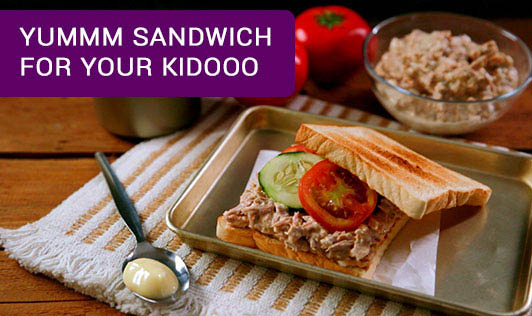 Yummm sandwich For Your Kidooo